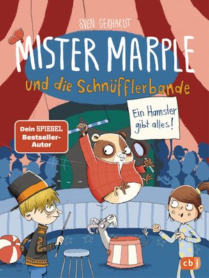 cover image of Mister Marple und die Schnüfflerbande--Ein Hamster gibt alles!